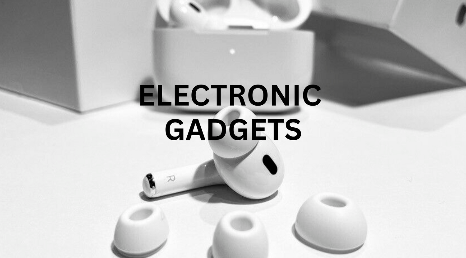 ELECTRONIC GADGETS